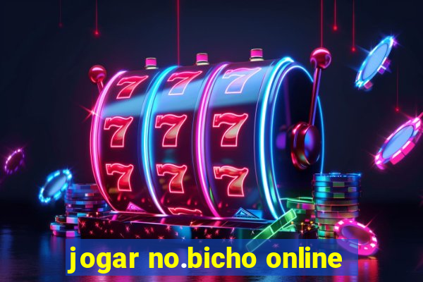 jogar no.bicho online